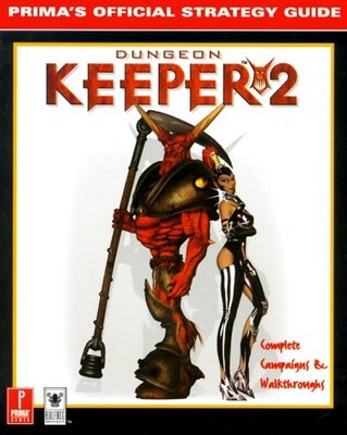 DUNGEON KEEPER 2 (PRIMA'S OFFICIAL STRATEGY GUIDE) By Inc. Imgs **Excellent**