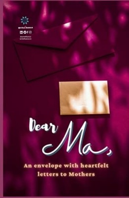 Dear Ma,: an Envelope with Heartfelt Letters to Mothers -  NEW Team Writefluen 2
