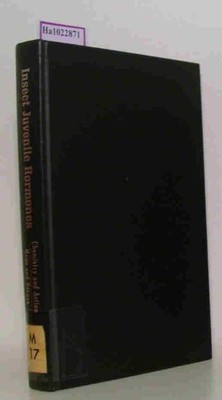 Insect Juvenile Hormones. Chemistry and Action. Menn, Julius J. / Beroza, Morton