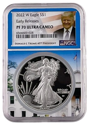 2022 W 1oz Silver Eagle Proof NGC PF70 UC - ER- White House Core - Trump Label