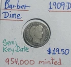 1909 D BARBER DIME - ONLY 954,000 MINTED Nice Full  G++