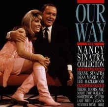 Our Way - the Nancy Sinatra Collection von Sinatra,Nancy | CD | Zustand gut