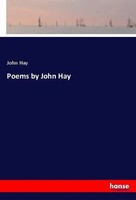 John Hay | Poems By John Hay | Taschenbuch | Englisch (2025) | Hansebooks