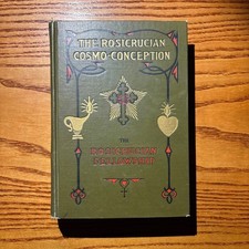 Max Heindel - The Rosicrucian Cosmo-Conception or Mythic Christianity (1925)