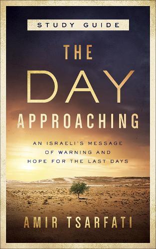Thumbnail - Amir Tsarfati The Day Approaching Study Guide (taschenbuch)