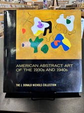 American Abstract Art Of The 1930s And 1940s
