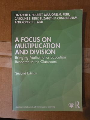 A Focus on Multiplication and Division (Studies in Mathematica...