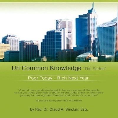 Un Common Knowledge Rev. Dr. Claud A. Esq. Sinclair Paperback Aut