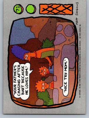1990 Topps The Simpsons #71 ''Your Father's Chasing After Bart