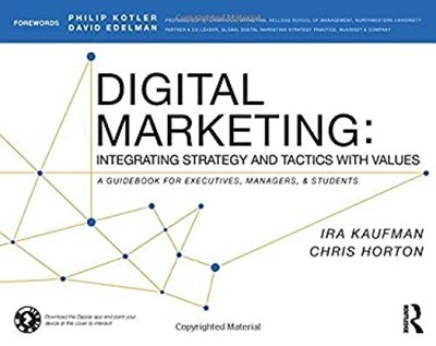Digital Marketing : Integrating Strategy and Tactics with Values