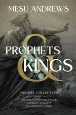Prophets & Kings: Prequel Collection, Andrews, Mesu