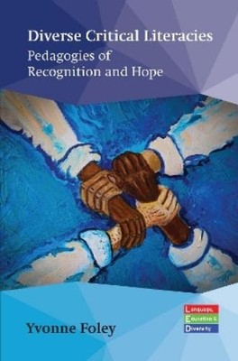 Yvonne Foley Diverse Critical Literacies (Gebundene Ausgabe)