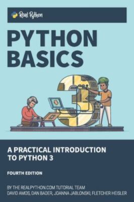 Python Basics: A Practical Introduction to Python 3, Like New Used, Free ship...