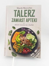 Polnisches Buch - Marek Skoczylas - Talerz zamiast apteki