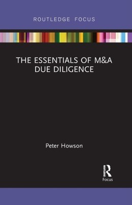 The Essentials of MA Due Diligence by Peter Howson 9781032096797 