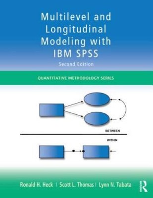 Multilevel and Longitudinal Modeling with IBM SPSS (Quantitative Methodol - GOOD