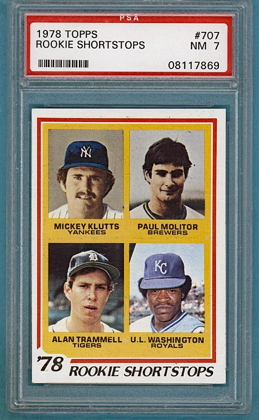 1978 Topps Rookie Shortstops Klutts/Molitor/Tramell/Washington #707 PSA 7!