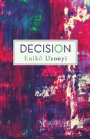 Enik¿ Uzonyi | Decision | Taschenbuch | Englisch (2015) | Archway Publishing