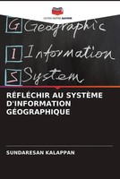 Sundaresan Kalappan | RÉFlÉChir Au SystÈMe D'information GÉOgraphique | Buch