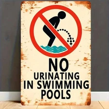 Vintage Tin Metal Signs Home Décor 8x12 'No Urinating in Swimming Pools' Waterpr
