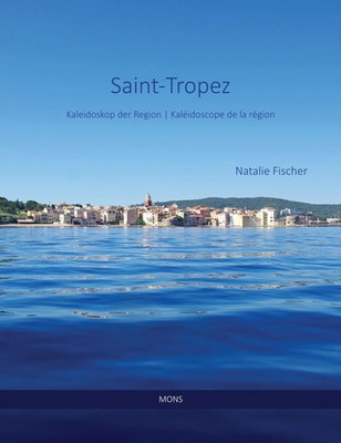 Saint-Tropez | Natalie Fischer | Buch | 240 S. | Deutsch | 2022