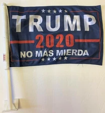 96 Trump 2020 No Mas Mierda NO MORE BULLSHIT Latino USA CAR FLAG KNIT 12X18"