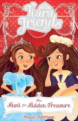 Tiara Friends The Hunt for Hidden Treasure  By Paula Harrison NEW Paperback Book