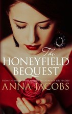 The Honeyfield Bequest Honeyfield 1 Hardcover Anna Jacobs