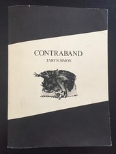TARYN SIMON - "CONTRABAND" - 1ST EDITION - STENDL / GAGOSIAN - 2010