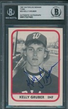 1981 TCMA Waterloo Indians #22 Kelly Gruber Beckett Authentic Autograph Signed