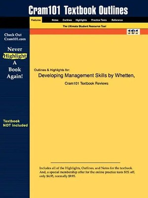 Studyguide for Developing Management Skills by Whetten & Cameron, ISBN 978013174
