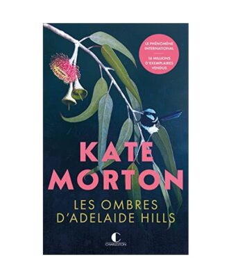 Les ombres d'Adelaide Hills, Morton, Kate