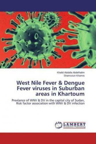 Thumbnail - West Nile Fever & Dengue Fever Viruses In Suburban Areas In Khartoum