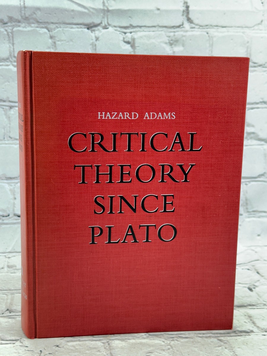 Critical Theory since Plato by Hazard Adams [1971