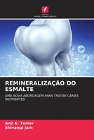 Anil K. Tomer (U. A.) | RemineralizaÇÃO Do Esmalte | Taschenbuch | Portugiesisch