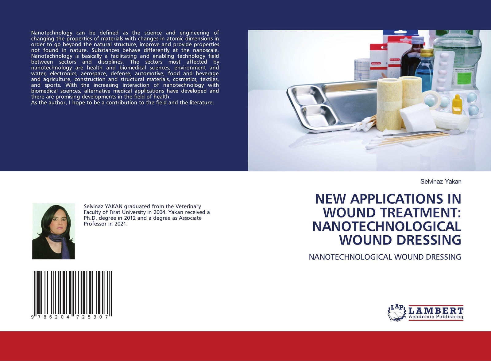 Selvinaz Yakan | Applications In Wound Treatment: Nanotechnological