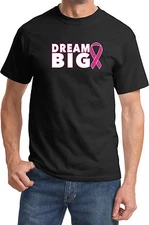 Mens Breast Cancer Awareness Dream Big T-Shirt