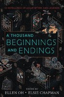 A Thousand Beginnings And Endings Renee Ahdieh