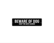 Beware Of Dog Keep The Gate Closed Sign, Security Fence Warning, P