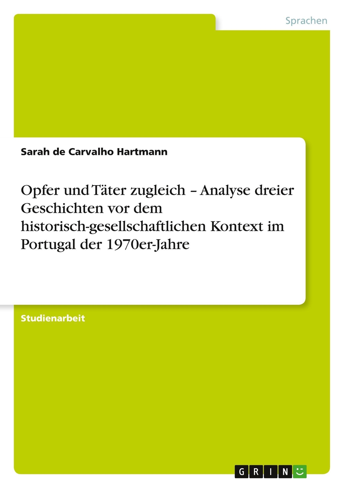 Thumbnail - Opfer Und Täter Zugleich ¿ Analyse Dreier Geschichten Vor Dem...