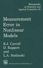 Measurement Error in Nonlinear Models By Caroll (Chapman and Hall/CRC)