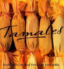 Tamales - Hardcover By Miller, Mark - GOOD