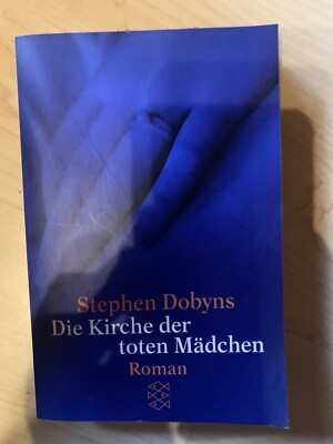 Stephen Dobyns: Die Kirche der toten Mädchen - US-Thriller 1232
