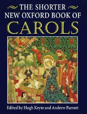 The Shorter New Oxford Book of Carols - Paperback By Keyte, Hugh - VERY GOOD