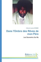 CléMent Lwama Nyembo | Dans L'ombre Des RêVes De Mon PèRe | Taschenbuch (2025)