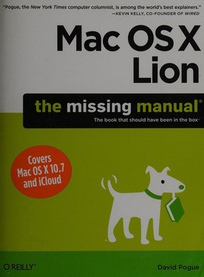 Mac OS X Lion: The Missing Manual by Pogue, David, Good Book