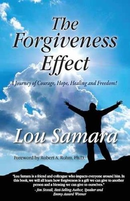 The Forgiveness Effect: A Journey of - Paperback, by Samara Lou - Very Good