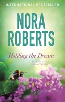 Nora Roberts | Holding The Dream | Taschenbuch | Englisch (2016) | Dream Trilogy