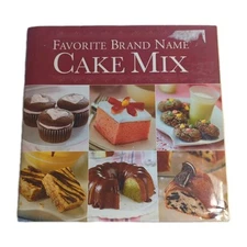 Favorite Brand Name Cake Mix Cookbook 