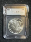 1879-S MORGAN SILVER DOLLAR  ICG  MS67 SAN FRANCISCO MINT BEAUTIFUL COIN 🔥🔥📈
